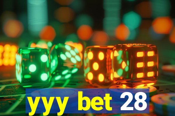 yyy bet 28